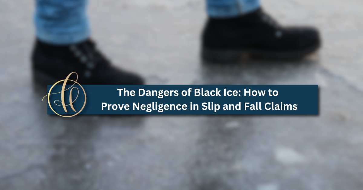 The Dangers of Black Ice: How to Prove Negligence in Slip and Fall Claims