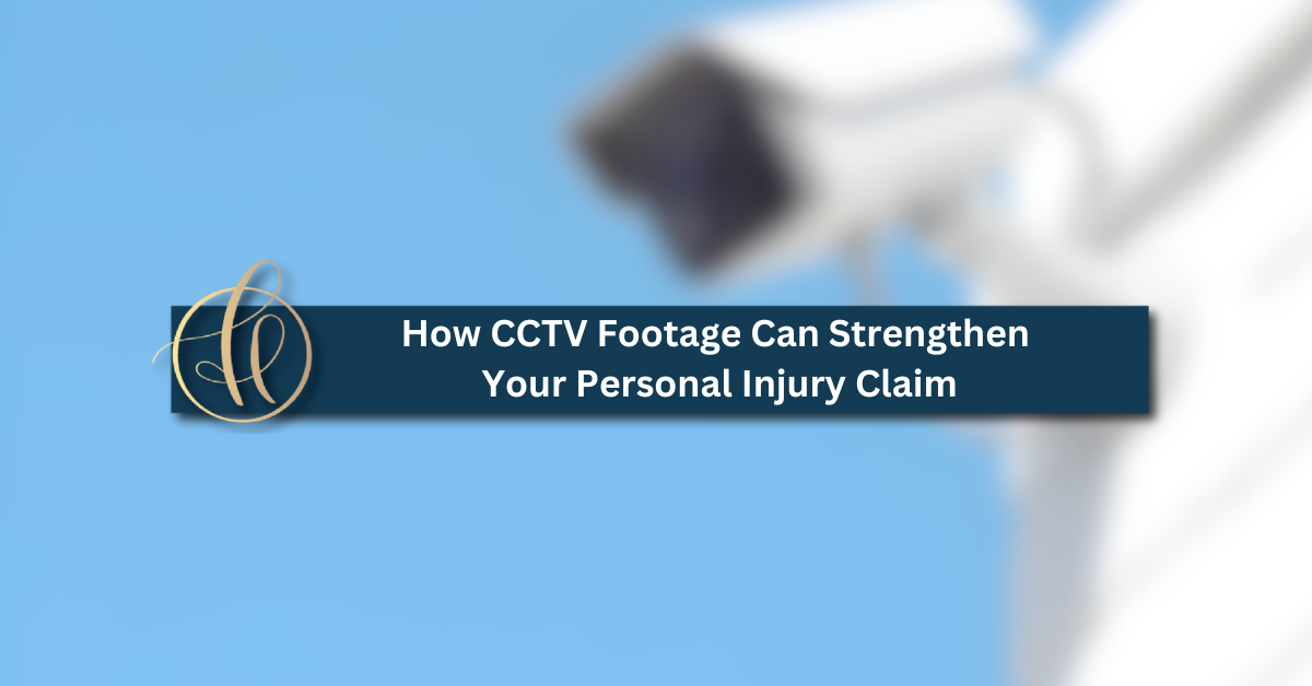 How CCTV Footage Can Strengthen Your Personal Injury Claim