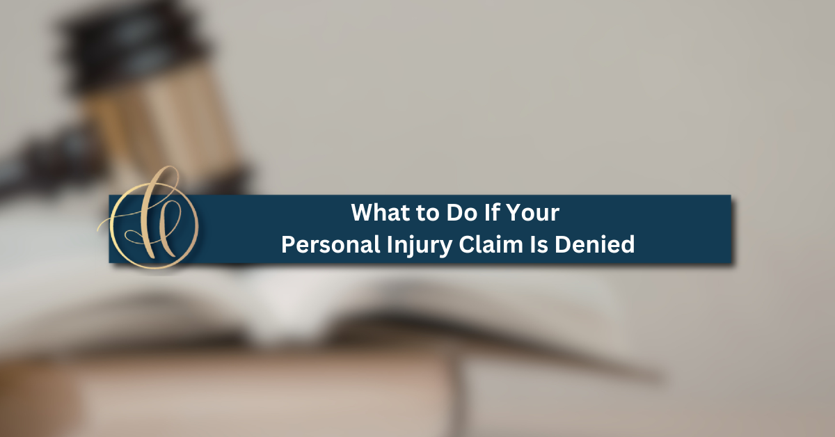 What to Do If Your Personal Injury Claim Is Denied